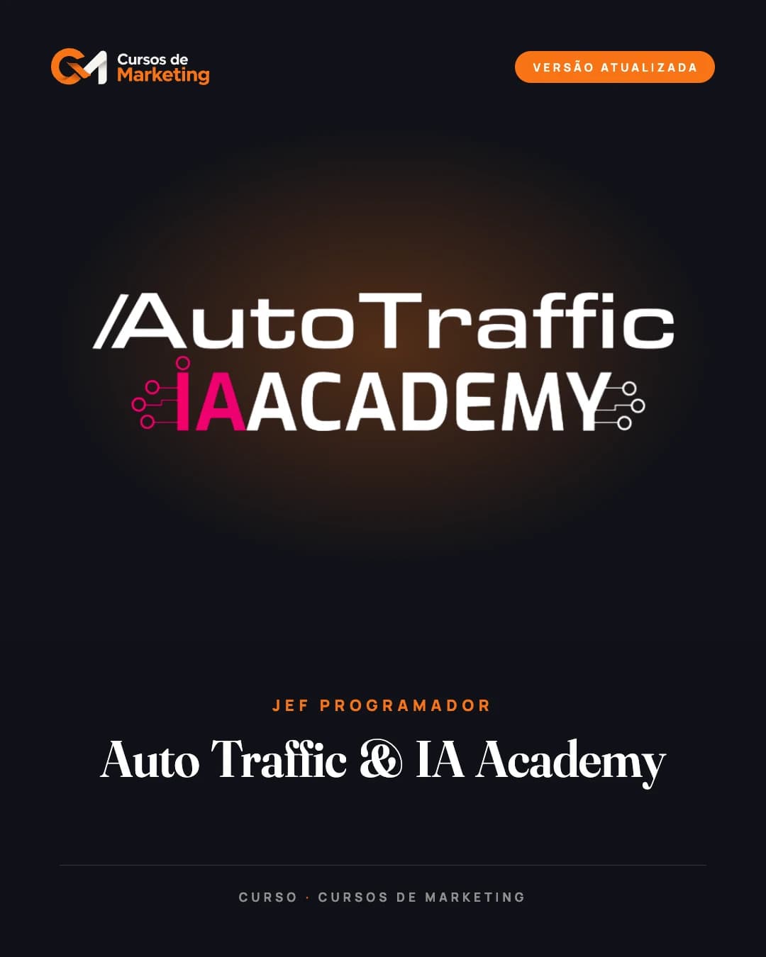 Auto Traffic & IA Academy